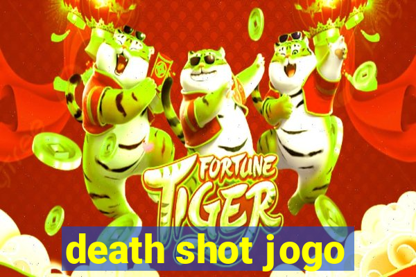 death shot jogo